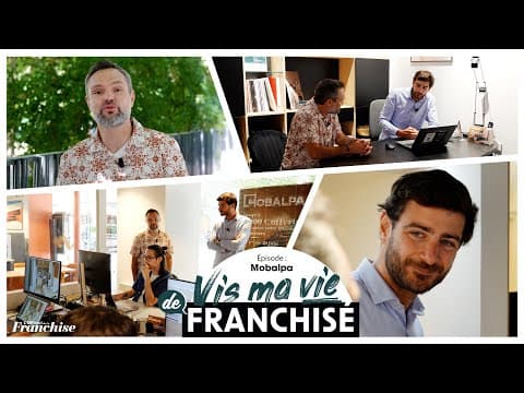 Thumbnail for Vis ma vie de franchisé - Mobalpa by CDI Médias