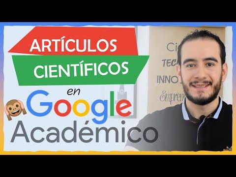 Thumbnail for 😝💎GOOGLE ACADÉMICO 2020 Cómo buscar ARTÍCULOS CIENTÍFICOS en PDF PÁGINAS de investigación científica by Aprender a Investigar