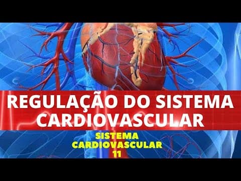 Thumbnail for REGULAÇÃO DO SISTEMA CARDIOVASCULAR - SISTEMA CARDIOVASCULAR 11 by Facilitando a Medicina