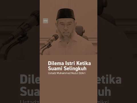 Thumbnail for DILEMA ISTRI KETIKA SUAMI SELINGKUH | Ustadz Muhammad Nuzul Dzikri -hafizhahullah by Muhammad Nuzul Dzikri