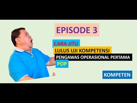 Thumbnail for Pengawas Operasional Pertama - Uji Kompetensi POP Eps. 3 by Dunia Tambang Kita