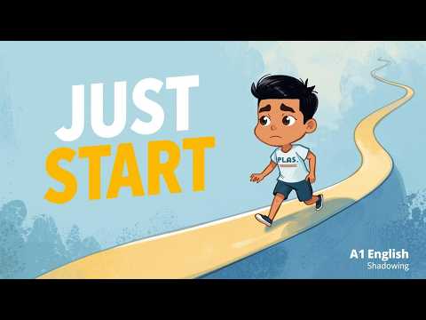 Thumbnail for You Don’t Need to Be Ready to Start | A1 English Shadowing by English Shadowing