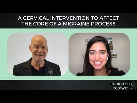 Thumbnail for Revolutionary Cervical Intervention for Targeting Migraine Core by Dr. Dean Watson by PT Pro Talk Podcast