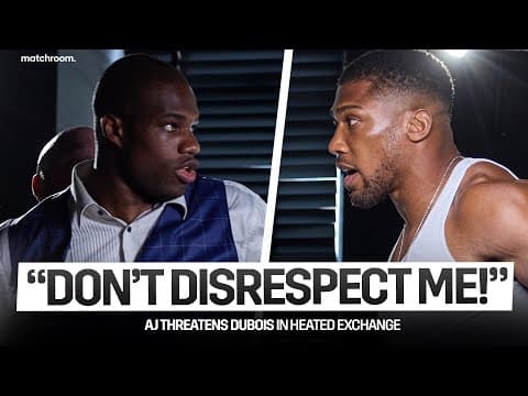 Thumbnail for "I'll Put This Chair Across Your Face" - Anthony Joshua & Daniel Dubois Separated By Security by Matchroom Boxing