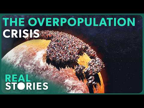 Thumbnail for Can Earth Support 8 Billion People? | BBC Documentary by Real Stories