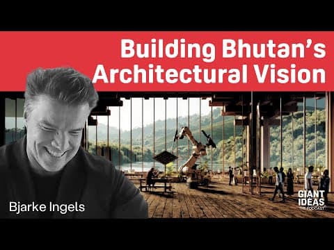 Thumbnail for Turning Architectural Dreams Into Reality, with Global Architect & Founder Bjarke Ingels by Giant Ideas