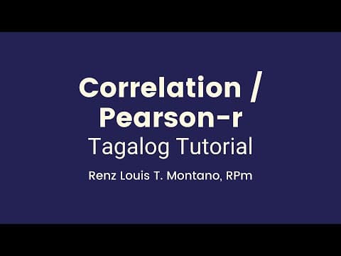 Thumbnail for Pearson Correlation for Beginners | Tagalog | See Updated Video by Louis Montano, MSc., RPm, RPsy