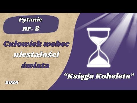 Thumbnail for Matura ustna:  Człowiek wobec niestałości świata - Księga Koheleta by Maturalne Słuchowisko