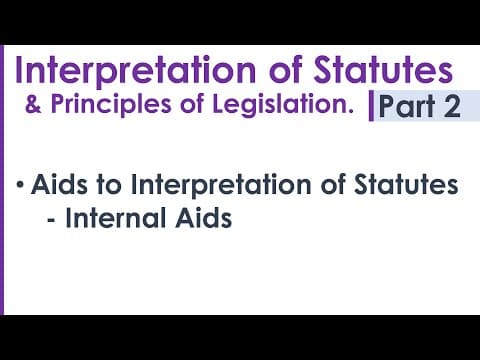 Thumbnail for Interpretation of Statutes & Principles of Legislation LLB Syllabus Revision Notes Lecture - Part 2 by LawMint
