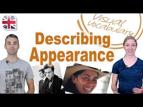 Thumbnail for Describing People's Appearance in English - Visual Vocabulary Lesson by Oxford Online English