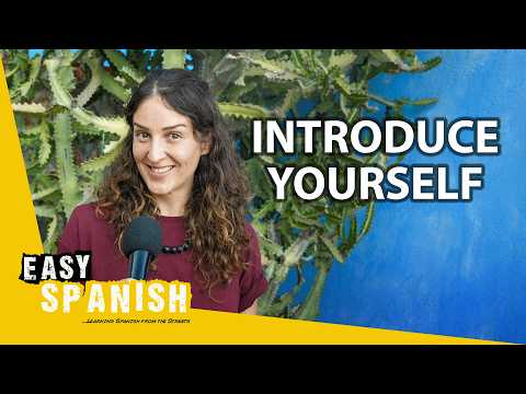 Thumbnail for Introduce Yourself in Slow Spanish | Super Easy Spanish 120 by Easy Spanish