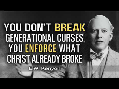 Thumbnail for Why Most Christians Never Break Generational Curses | E.W. Kenyon Teachings by E.W. Kenyon Teachings