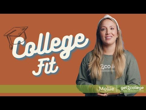 Thumbnail for Things to consider in finding your college fit by Get2College