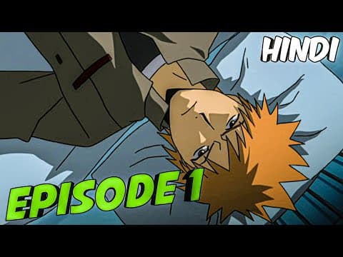 Thumbnail for Bleach Episode 1 Explained in Hindi || Bleach Episode 1 Hindi RECAP. by Ani Shub Explain
