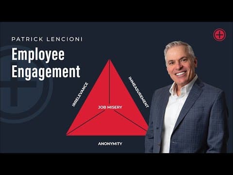 Thumbnail for Employee Engagement by Patrick Lencioni by Patrick Lencioni