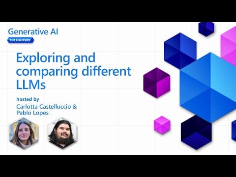 Thumbnail for Exploring and comparing different LLMs [Pt 2] | Generative AI for Beginners by Microsoft Developer