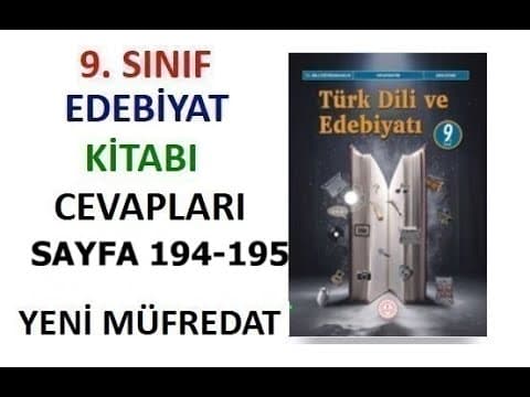 Thumbnail for 9.  Sınıf Türk Dili ve Edebiyatı Ders Kitabı Cevapları Sayfa 194-195 Meb Yayınları 2025-2026 by Fahriye Esra Erdem