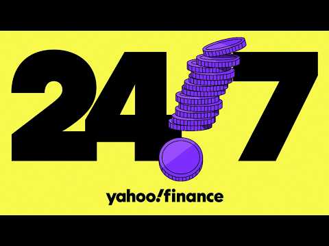 Thumbnail for Yahoo Finance 24/7 Stream: Daily Market Coverage & more by Yahoo Finance