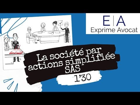 Thumbnail for SAS - Société par actions simplifiée ! Définition et fonctionnement by Exprime Avocat