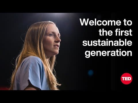 Thumbnail for Are We the Last Generation — or the First Sustainable One? | Hannah Ritchie | TED by TED