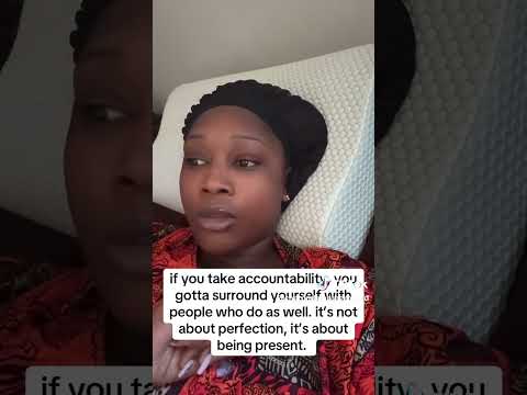 Thumbnail for #accountability #positivity People that take accountability #present not perfection #dishonesty by Miss Phoenixes Rooms of Healing LLC