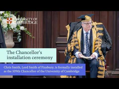 Thumbnail for The New Chancellor of the University of Cambridge Installation Ceremony by Cambridge University