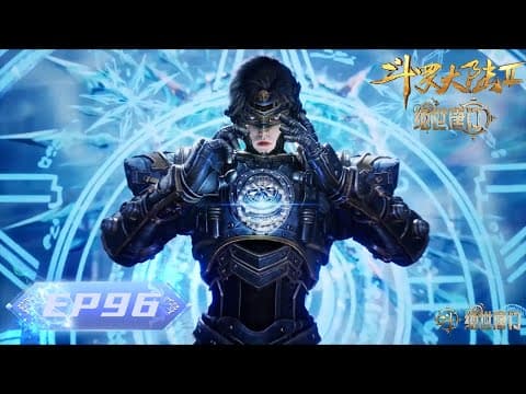 Thumbnail for ✨Soul Land 2: The Peerless Tang Clan EP 96 [MULTI SUB] by Anime Box