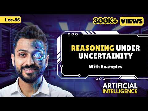 Thumbnail for Lec-56: Reasoning under Uncertainty in Artificial Intelligence by Gate Smashers
