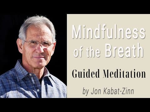 Thumbnail for Mindfulness of the Breath: Guided Meditation Practices (MBSR) by Jon Kabat Zinn by AudioBuddha
