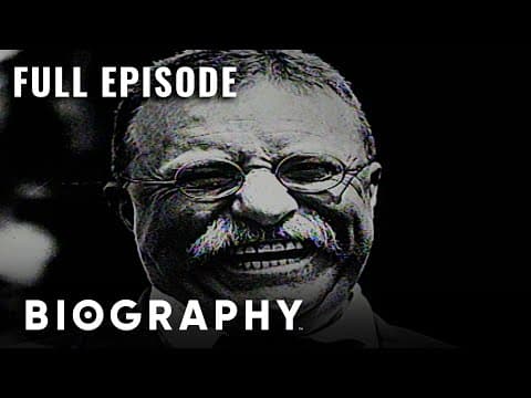 Thumbnail for Theodore Roosevelt: Roughrider To Rushmore | Full Documentary | Biography by Biography