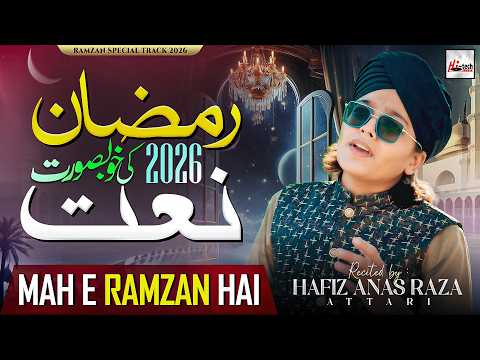 Thumbnail for Mah e Ramzan Hai - New Beautiful Naat Sharif 2026 - Hafiz Anas Raza Attari - Ramadan Mubarak by Hi-Tech Islamic Naat