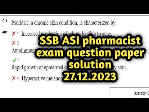 Thumbnail for ssb asi pharmacist exam question paper 2023#27.12.2023 by PHARMA MCQ