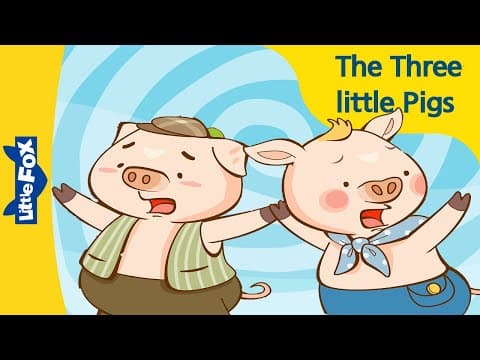 Thumbnail for The Three Little Pigs | Folktales | Stories for Kids | Bedtime Stories by Little Fox - Kids Stories and Songs