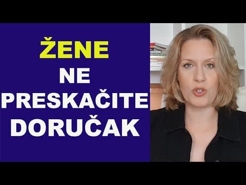 Thumbnail for ŽENE - NE PRESKAČITE DORUČAK! Nova istraživanja o "fastigu" i hormonima / dr Bojana Mandić by dr Bojana Mandić