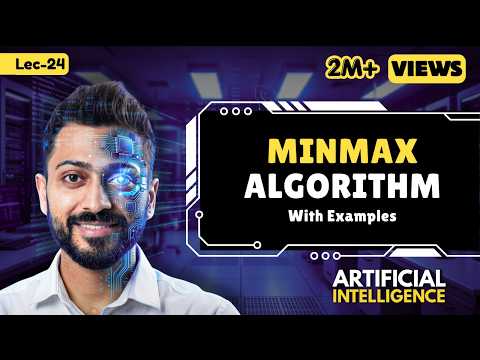 Thumbnail for Lec-24: Minimax Algorithm in Game Playing | Artificial Intelligence by Gate Smashers