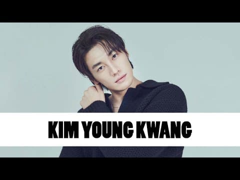 Thumbnail for 10 Things You Didn't Know About Kim Young Kwang (김영광) | Star Fun Facts by Star Fun Facts