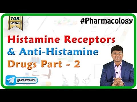 Thumbnail for Pharmacology of Histamine , Histamine receptors and Anti-histamine Drugs : Part 2 by Dr.G Bhanu Prakash Animated Medical Videos