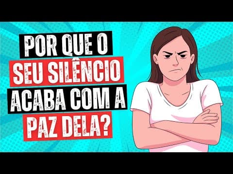 Thumbnail for Por que o seu SILÊNCIO ACABA com a PAZ DELA? by GravataPreta