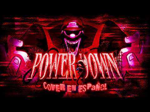 Thumbnail for POWERDOWN [ Cover en Español ]  /  YoSoyMike - Friday Night Funkin' Mod Cover ft. @FraxterSM by YoSoyMike