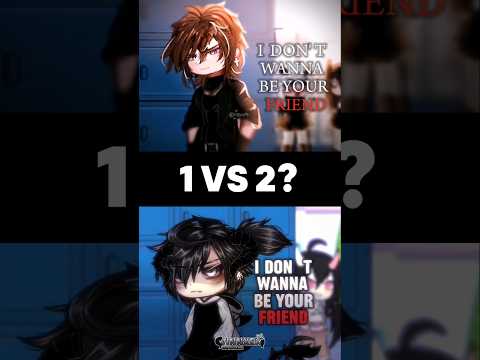 Thumbnail for 1 or 2? #gacha #gachameme #gachalife #gachalifememe #gachatrend #gachatiktok #short #fyp #foryou by Shaya Uzumaki [GACHA]