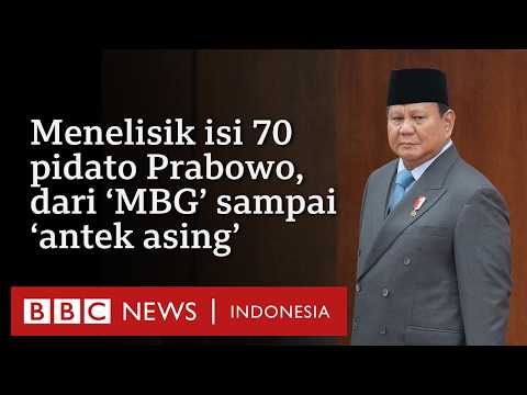 Thumbnail for Menelisik 70 pidato Presiden Prabowo: Klaim keberhasilan MBG hingga 'antek asing' by BBC News Indonesia