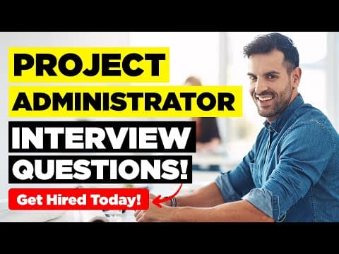 Thumbnail for PROJECT ADMINISTRATOR INTERVIEW QUESTIONS & ANSWERS (How to PASS a Project Administrator Interview) by How2Become