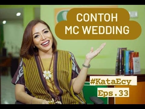 Thumbnail for #KataEcy Eps.33 - CONTOH SCRIPT MC WEDDING #simplewedding #weddingreception #mcwedding by Ecy Bali Official