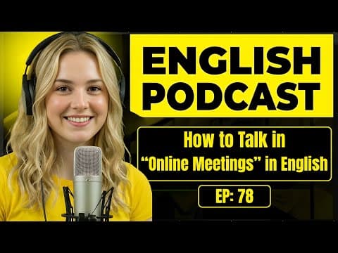 Thumbnail for 100 Essential Phrases & How to Talk in Online Meetings in English | English Conversation Practice by Leo English Podcast
