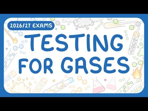 Thumbnail for GCSE Chemistry - Testing for Gases - Hydrogen/Chlorine/Oxygen/CO2 (2026/27 exams) by Cognito