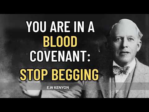 Thumbnail for The Blood Covenant: Why your Prayers Aren't Being Answered || EW KENYON TEACHINGS by E.W. Kenyon Revelations