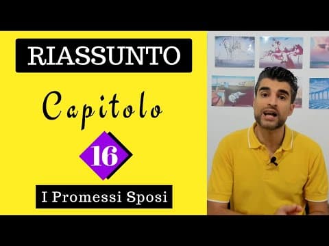 Thumbnail for (Capitolo 16) Promessi Sposi: Riassunto by Letteratura Italiana - Patrick Cherif