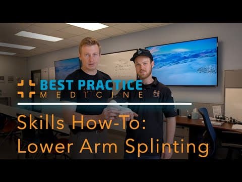 Thumbnail for NREMT Practical Skills How-To: Extremity Splinting - Lower Arm, Wrist, and Hand by Best Practice Medicine