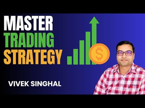 Thumbnail for Master Trading Strategy - Best Swing Trading Strategies by Trading With Vivek
