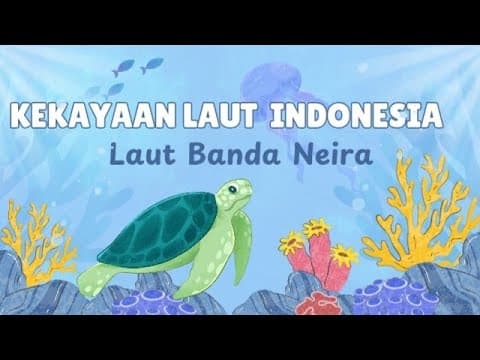 Thumbnail for KEKAYAAN LAUT INDONESIA II laut banda neira - tugas bhs.indonesia by Melysion 